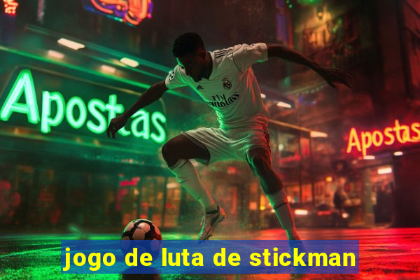 jogo de luta de stickman